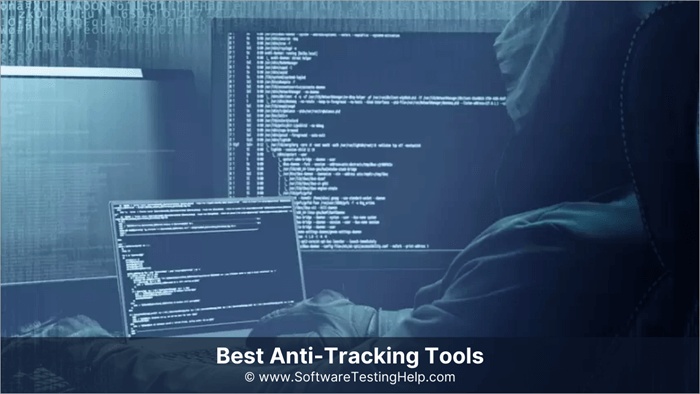 Protection Against Tracking Keeping Your Data Safe: The 12 Best Free Anti Tracking Software Tools ...