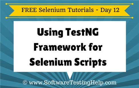 Supercharge Your Selenium Tests with TestNG Framework: A 3150+ word ...