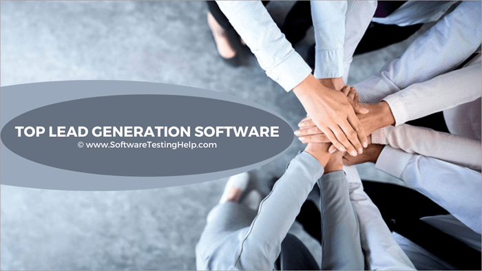Choosing the Best Lead Generation Software in 2023: A Complete Guide ...